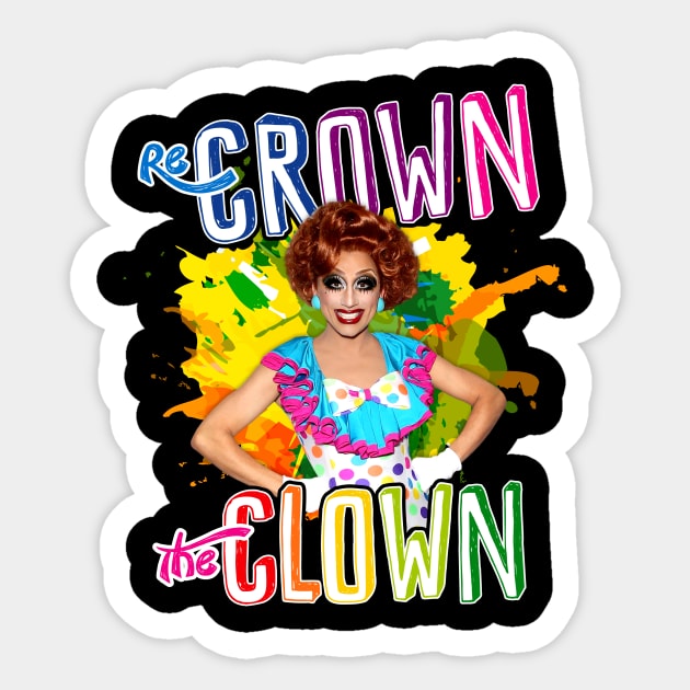 Re-Crown The Clown Sticker by aespinel